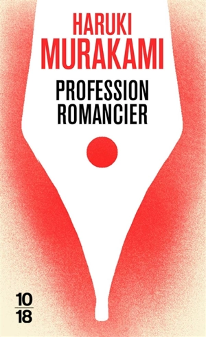 Profession romancier - Haruki Murakami
