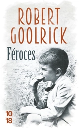 Féroces - Robert Goolrick