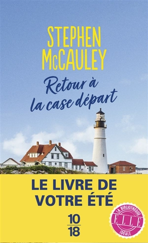 Retour à la case départ - Stephen McCauley