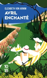 Avril enchanté - Elizabeth Von Arnim