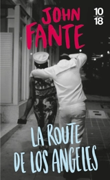 La route de Los Angeles - John Fante