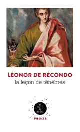 La leçon de ténèbres - Léonor de Récondo