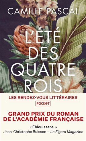L'été des quatre rois : juillet-août 1830 - Camille Pascal
