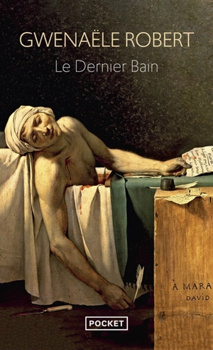 Le dernier bain - Gwenaële Robert