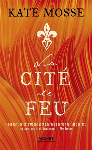 La cité de feu - Kate Mosse