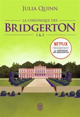 La chronique des Bridgerton. Vol. 1 & 2 - Julia Quinn