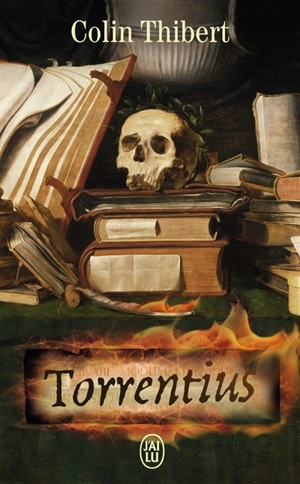 Torrentius - Pierre Colin-Thibert
