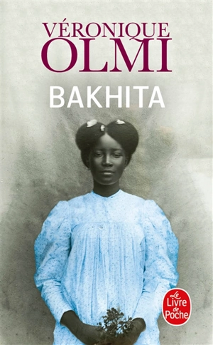Bakhita - Véronique Olmi
