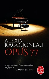 Opus 77 - Alexis Ragougneau