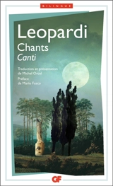 Chants. Canti - Giacomo Leopardi
