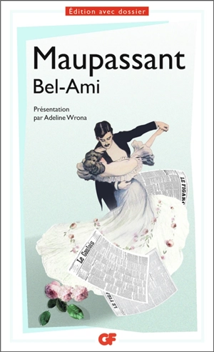 Bel-Ami - Guy de Maupassant