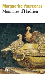 Mémoires d'Hadrien. Carnets de notes de Mémoires d'Hadrien - Marguerite Yourcenar