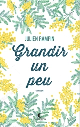 Grandir un peu - Julien Rampin