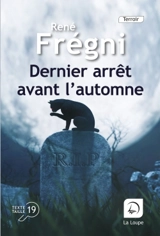 Dernier arrêt avant l'automne - René Frégni
