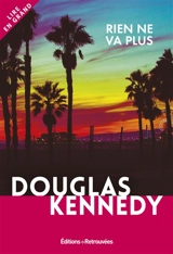 Rien ne va plus - Douglas Kennedy