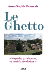 Le ghetto - Anne-Sophie Beauvais