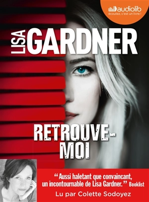 Retrouve-moi - Lisa Gardner