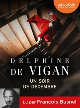 Un soir de décembre - Delphine de Vigan
