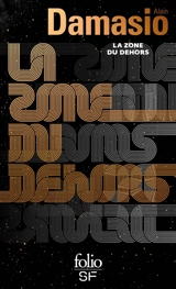 La zone du Dehors - Alain Damasio