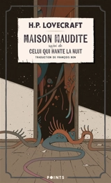 La maison maudite. Celui qui hante la nuit - Howard Phillips Lovecraft
