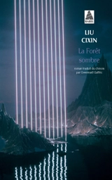 La forêt sombre - Cixin Liu
