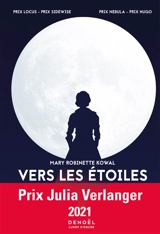 Lady astronaute. Vers les étoiles - Mary Robinette Kowal