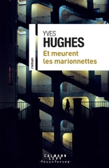 Et meurent les marionnettes - Yves Hughes