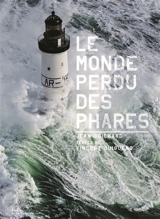 Le monde perdu des phares - Jean Guichard