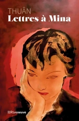 Lettres à Mina - Thuân