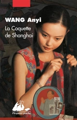 La coquette de Shanghai - Anyi Wang