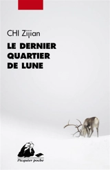 Le dernier quartier de lune - Zijian Chi
