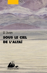 Sous le ciel de l'Altaï - Juan Li