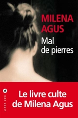 Mal de pierres. Tout le ciel dans une chambre - Milena Agus