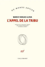 L'appel de la tribu - Mario Vargas Llosa