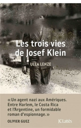 Les trois vies de Josef Klein - Ulla Lenze