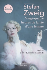 Vingt-quatre heures de la vie d'une femme - Stefan Zweig