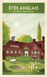 La saga des Cazalet. Vol. 1. Etés anglais - Elizabeth Jane Howard