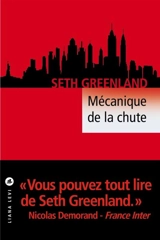 Mécanique de la chute - Seth Greenland