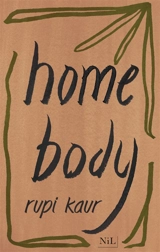 Home body - Rupi Kaur