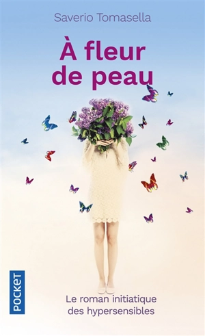 A fleur de peau - Saverio Tomasella