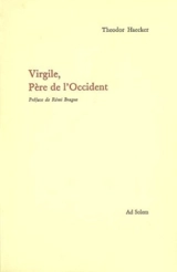 Virgile, père de l'Occident - Theodor Haecker