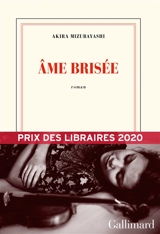 Ame brisée - Akira Mizubayashi
