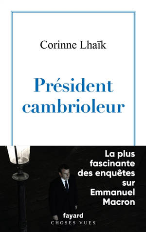 Président cambrioleur - Corinne Lhaïk