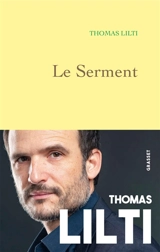 Le serment - Thomas Lilti