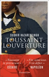 Toussaint Louverture - Sudhir Hazareesingh