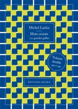 Mots croisés : 121 grandes grilles : volume double 20 x 20 - Michel Laclos