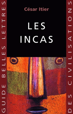 Les Incas - César Itier