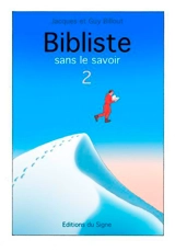 Bibliste sans le savoir. Vol. 2 - Jacques Billout