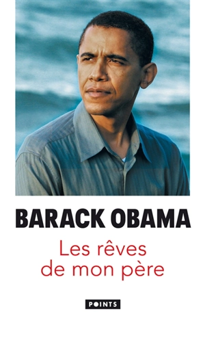 Les rêves de mon père : document - Barack Obama