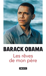 Les rêves de mon père : document - Barack Obama